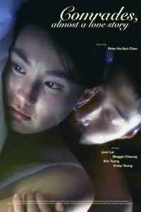 Comrades, Almost a Love Story