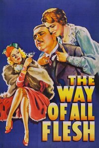 The Way of All Flesh