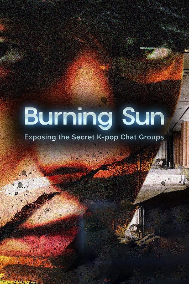 Burning Sun: Exposing the Secret K-pop Chat Groups