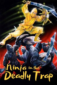 Ninja In The Deadly Trap