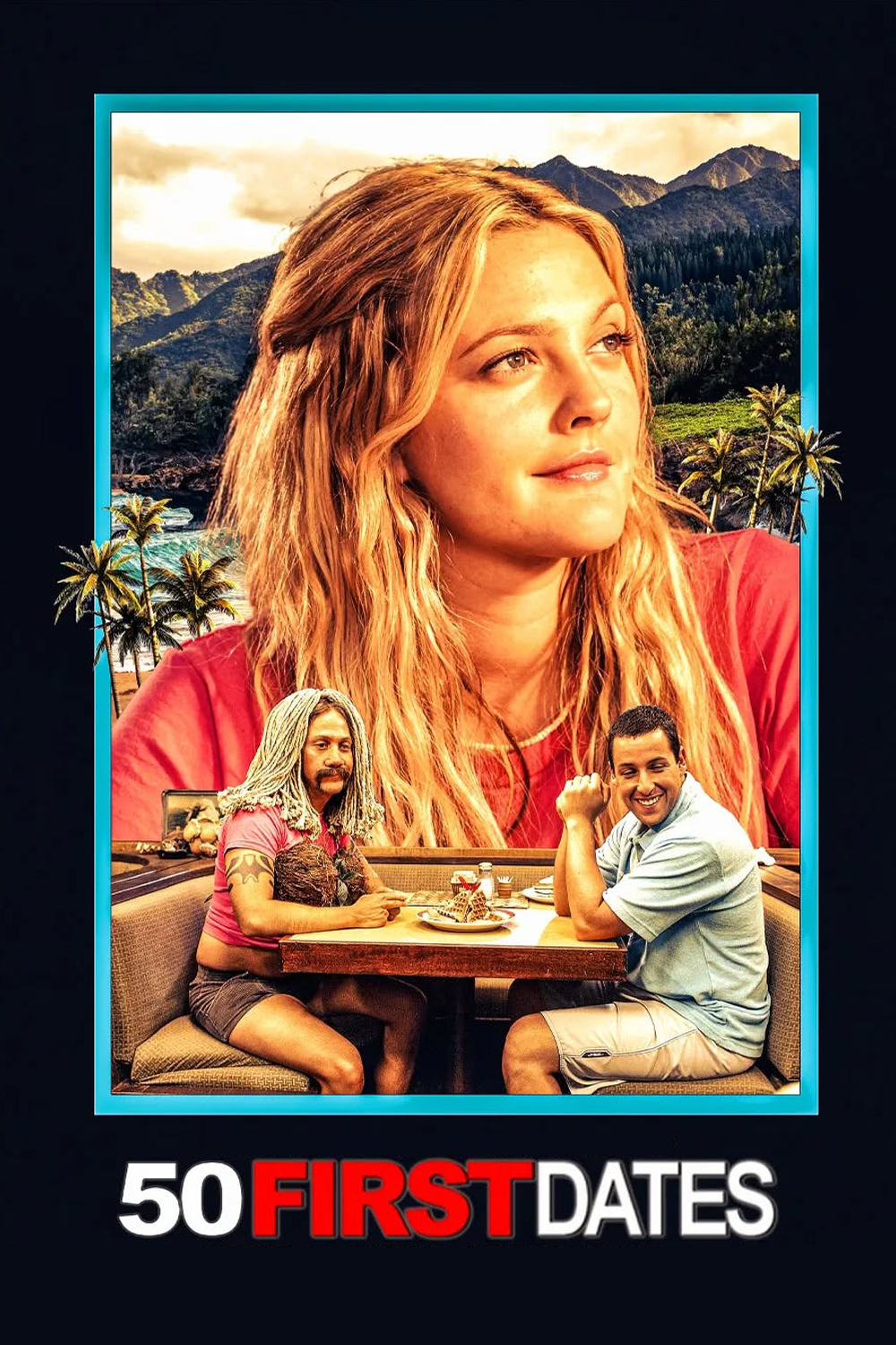 50 First Dates