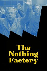 The Nothing Factory