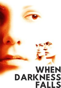 When Darkness Falls