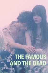 The Famous And The Dead