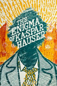 The Enigma of Kaspar Hauser