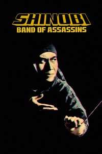 Ninja, A Band of Assassins