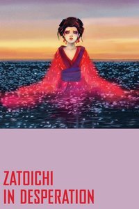 Zatoichi in Desperation