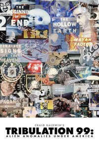 Tribulation 99: Alien Anomalies Under America