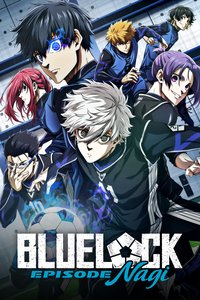 Blue Lock: Episode Nagi