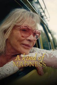 A Kind of Madness