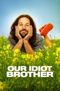Our Idiot Brother