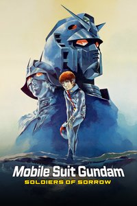 Mobile Suit Gundam II: Soldiers of Sorrow