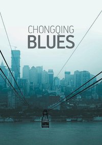 Chongqing Blues