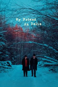 My Friend An Delie