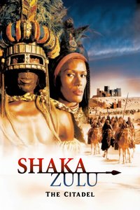Shaka Zulu: The Citadel