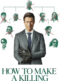 How to Make a Killing