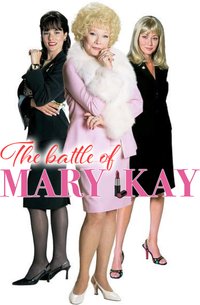 Hell on Heels: The Battle of Mary Kay