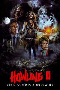 Howling II: Your Sister Is a Werewolf