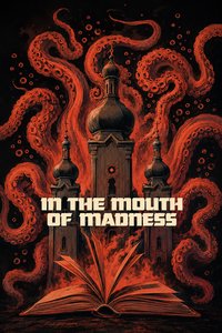 In the Mouth of Madness