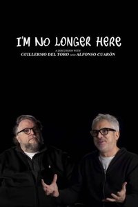I'm No Longer Here: A Discussion with Guillermo del Toro and Alfonso Cuarón
