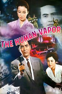 The Human Vapor