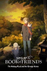 Natsume's Book of Friends: The Waking Rock and the Strange Visitor