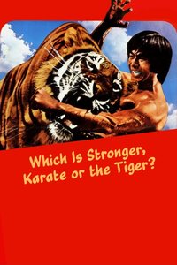 Which Is Stronger, Karate or the Tiger?