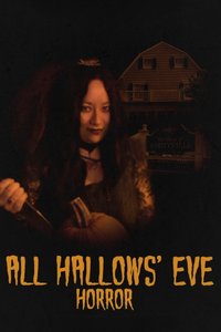 All Hallows' Eve Horror
