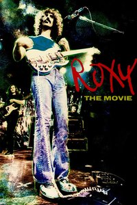 Frank Zappa & The Mothers: Roxy: The Movie