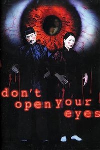 Don't Open Your Eyes