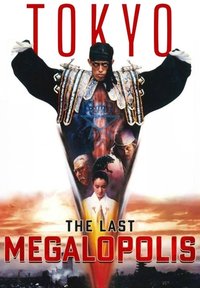 Tokyo: The Last Megalopolis