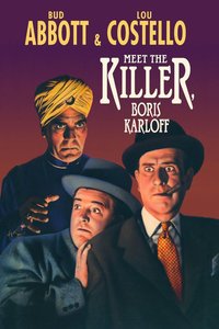 Bud Abbott and Lou Costello Meet the Killer, Boris Karloff