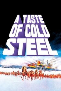A Taste of Cold Steel