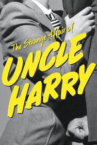 The Strange Affair of Uncle Harry