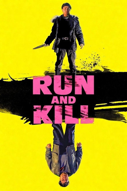 Run and Kill