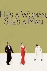 He's a Woman, She's a Man