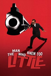 The Man Who Knew Too Little