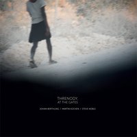 Threnody, At the Gates