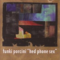 Hed Phone Sex