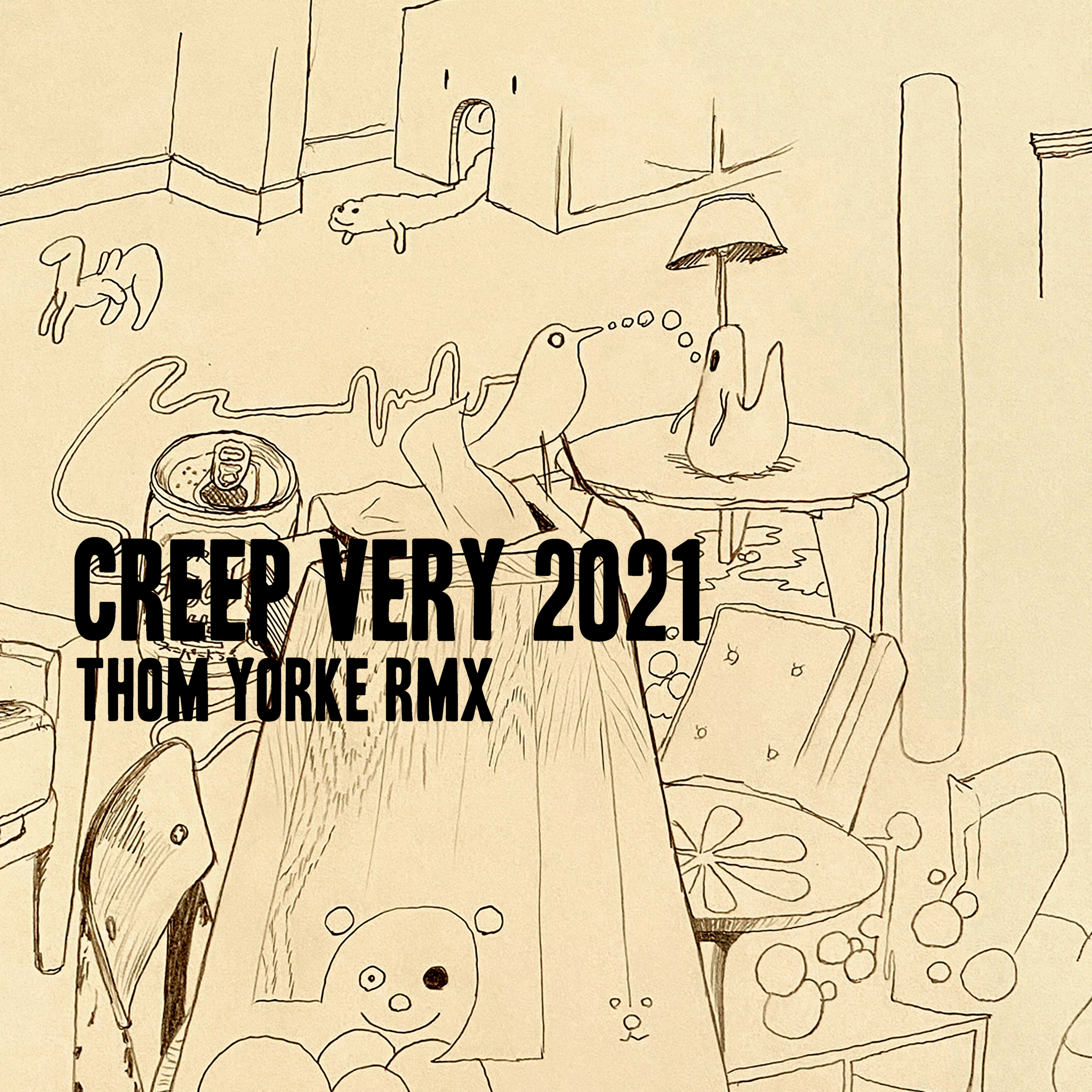 Creep (Very 2021 rmx)