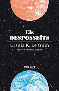 Els desposseïts (RAYO VERDE EDITORIAL, S.L. 2018)
