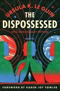 Dispossessed, the [50th Anniversary Edition] (HarperCollins Publishers 2024)