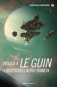 I reietti dell'altro pianeta (Mondadori 2014)