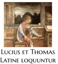 Lucius et Thomas Latine loquuntur