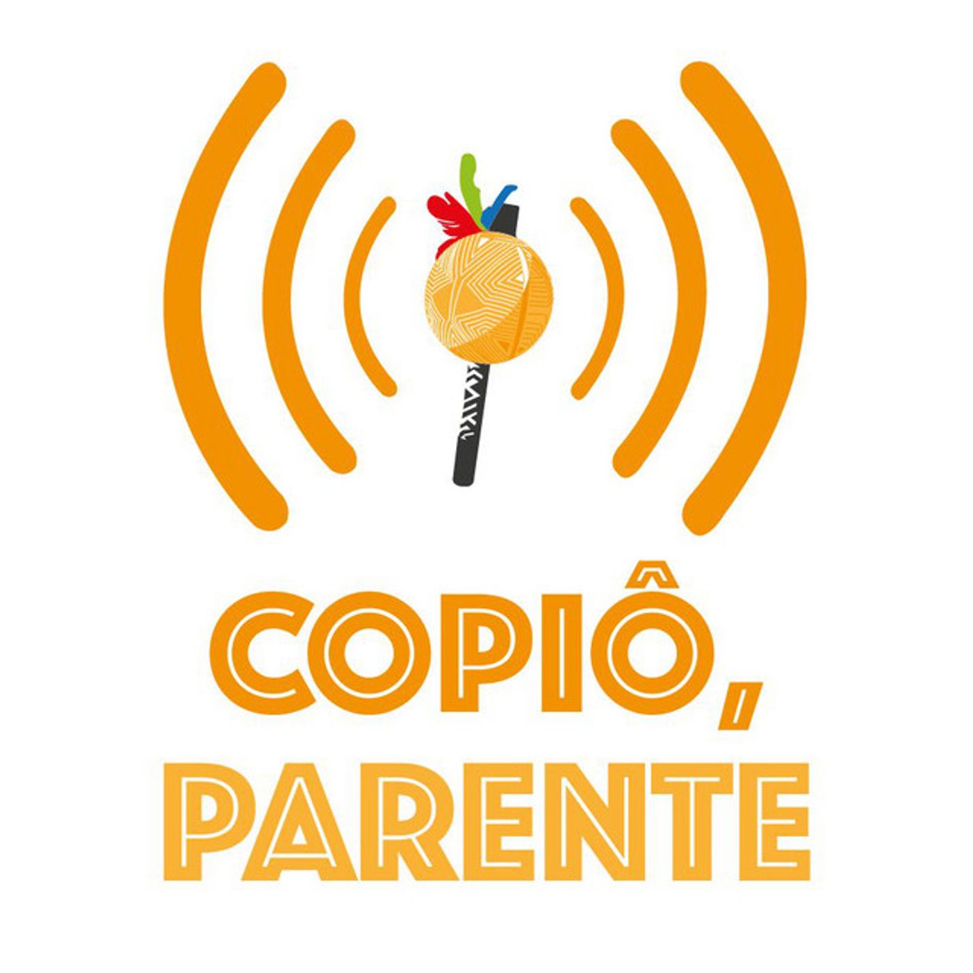 Copiô, parente!