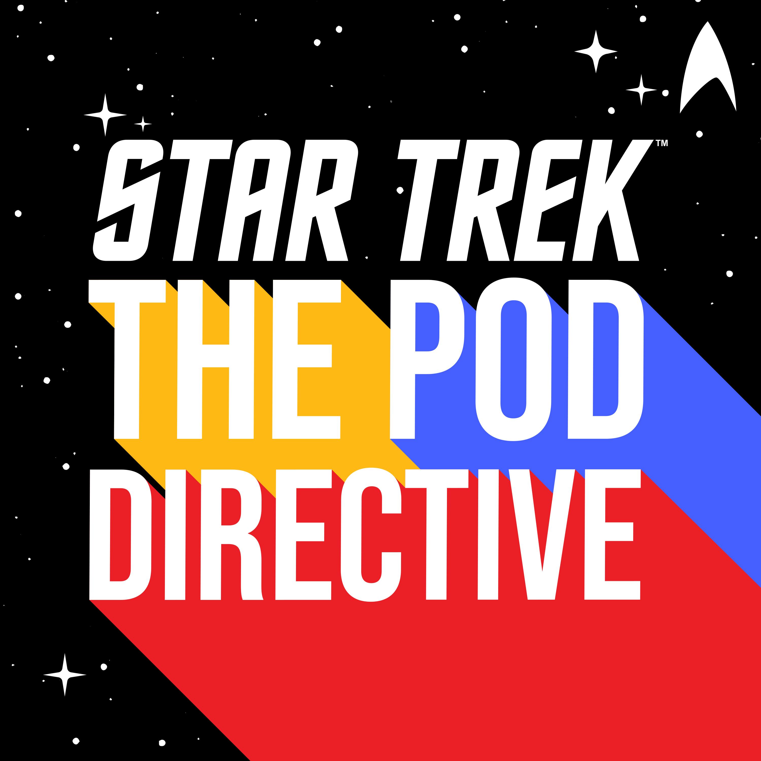 Star Trek: The Pod Directive