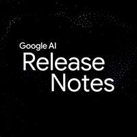 Google AI: Release Notes