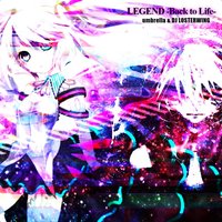 LEGEND -Back to Life-