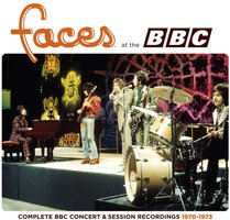 Faces at the BBC: Complete BBC Concert & Session Recordings (1970-1973) [Live]