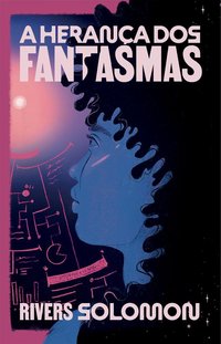 A Herança dos Fantasmas